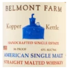 Belmont Farms Kopper Kettle American Single Malt 750ml